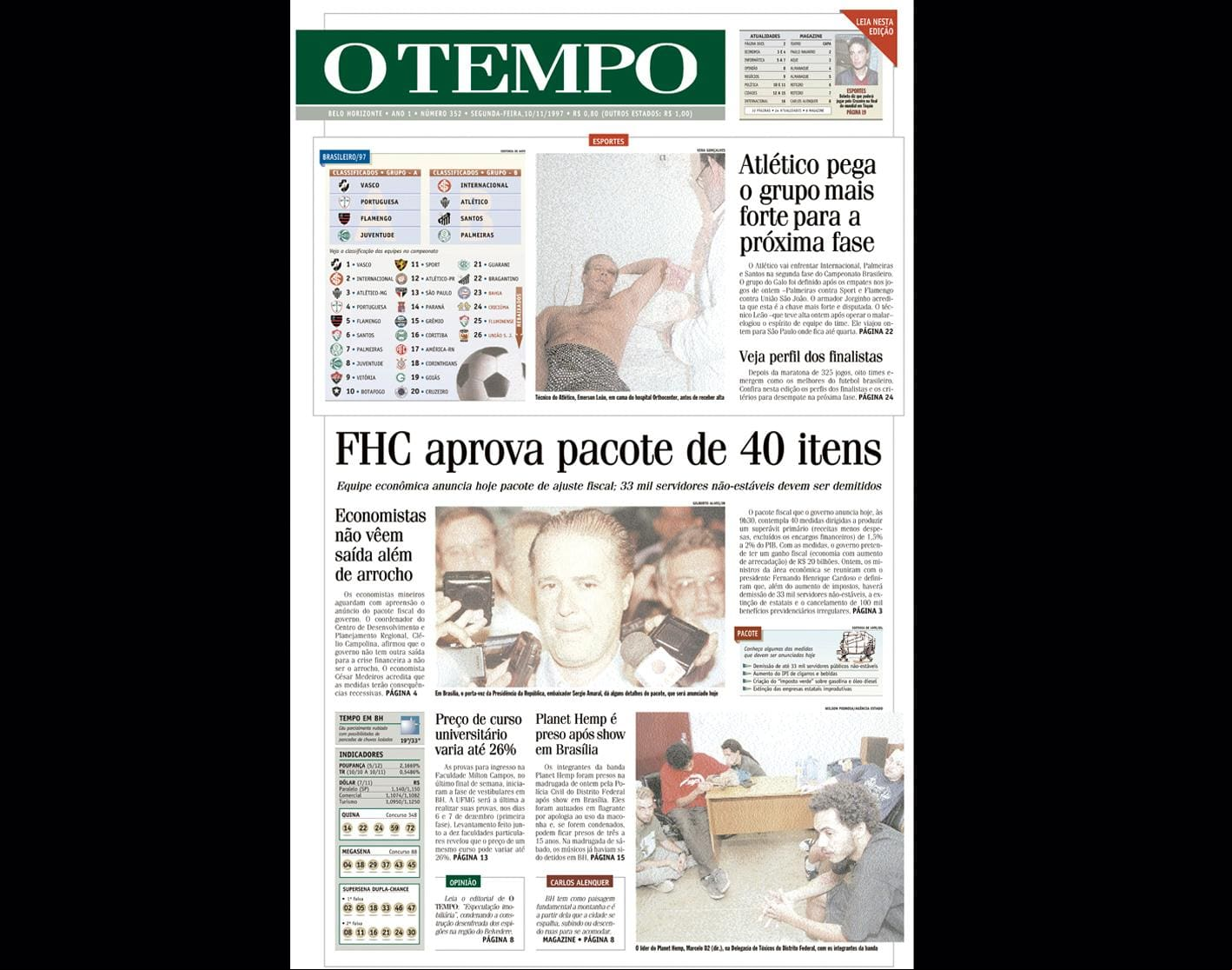 ALT Capa do jornal O TEMPO no dia 10111997; resgate do acervo marca as comemorações dos 25 anos da publicação